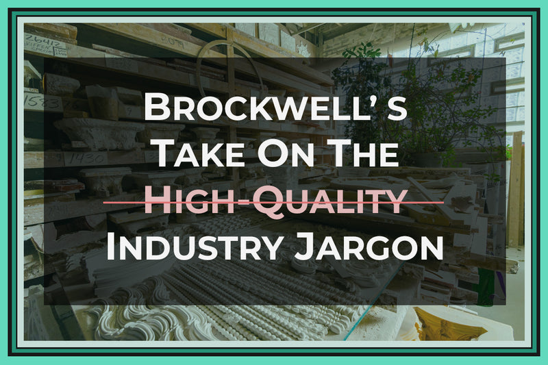 Industry Jargon:  Brockwell Incorporated's View On Companies' Product Descriptions